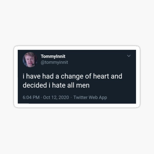 Tommy Innit Ich hasse alle Männer Tweet Sticker