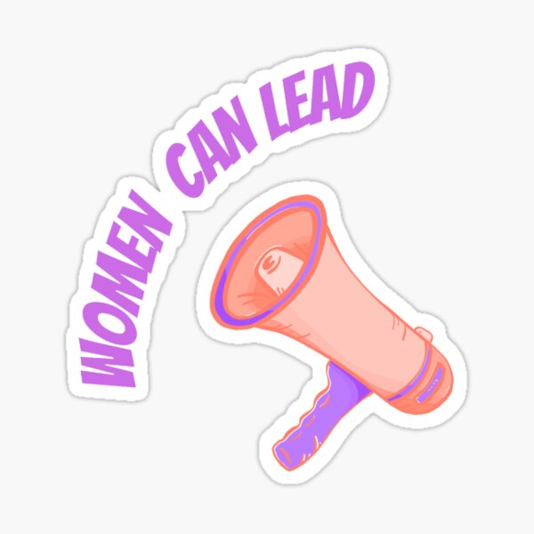 Women Can Lead Feminist Women Power Girl Power Design Sticker