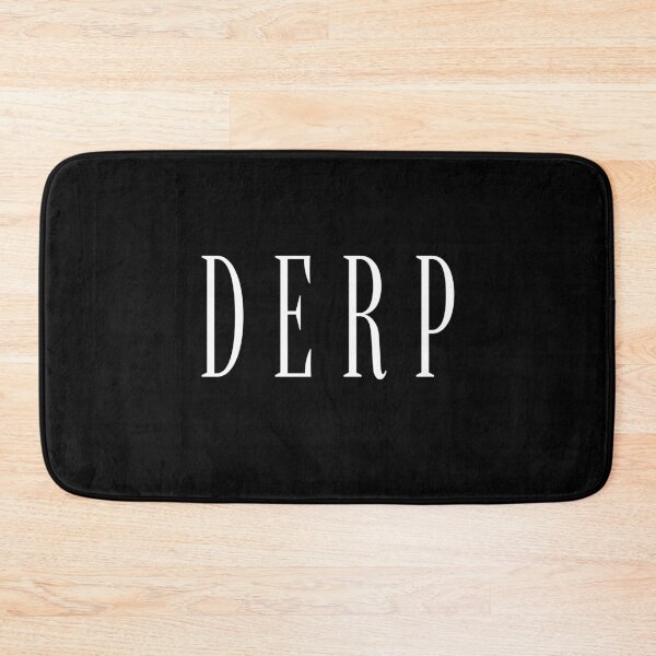 Item preview, DERP designed and sold by Qu0Tees.