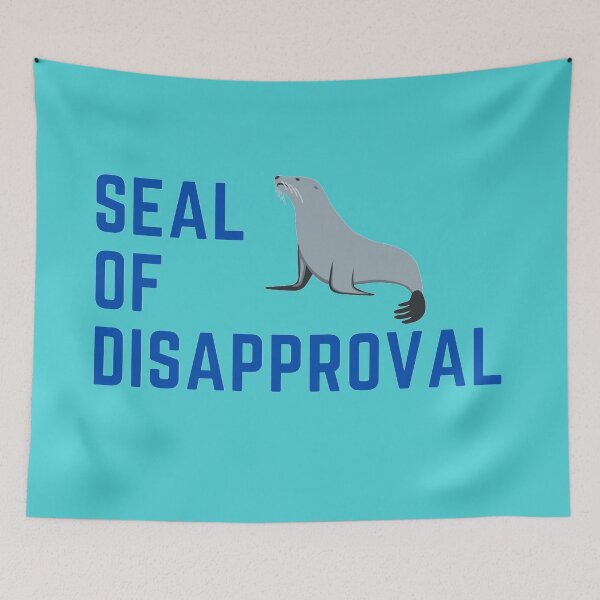 Item preview, Seal of Disapproval designed and sold by J--Designs.