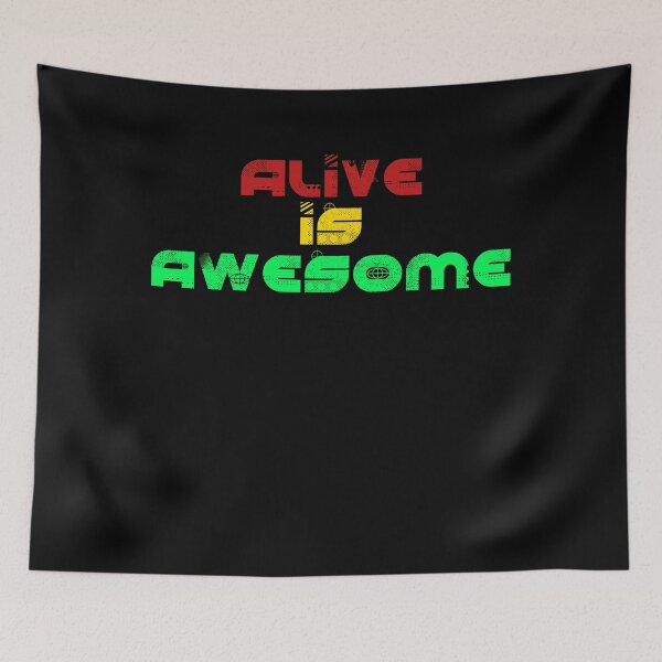 Item preview, Alive is awesome 2 designed and sold by arnabbabai.