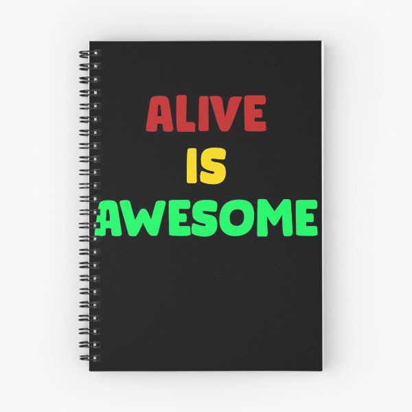 Item preview, Alive is awesome 5 designed and sold by arnabbabai.