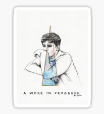 A Work in Progress Sticker