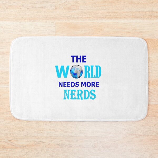 Item preview, The World Needs More Nerds designed and sold by Peace Cyebukayire.