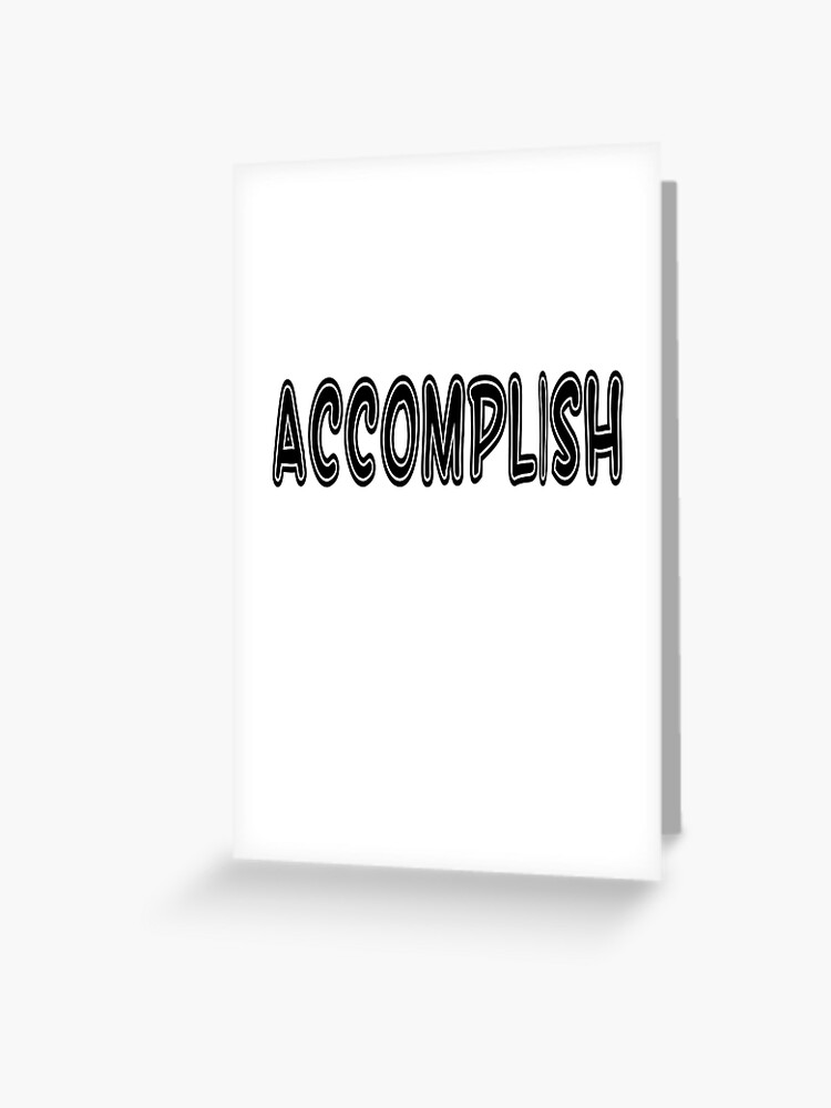 Accomplish 2