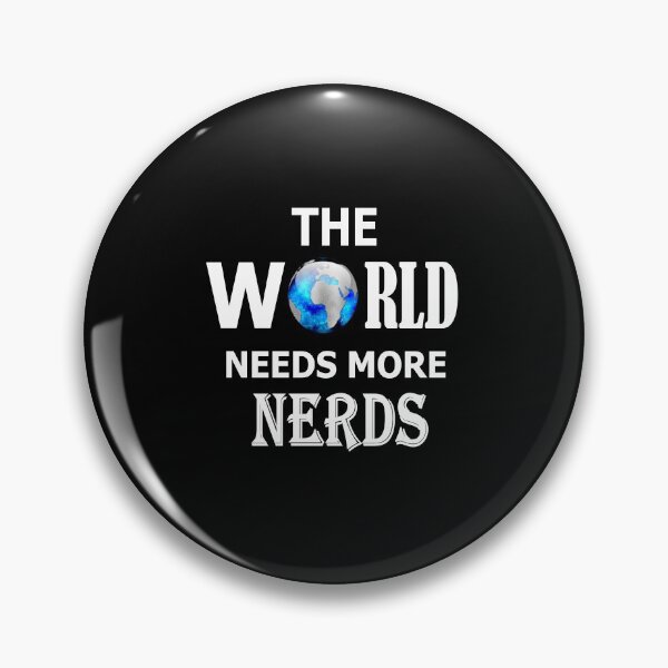 Item preview, The World Needs More Nerds designed and sold by Peace Cyebukayire.