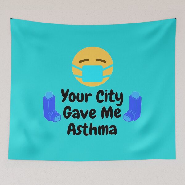 Item preview, Your City Gave Me Asthma designed and sold by J--Designs.