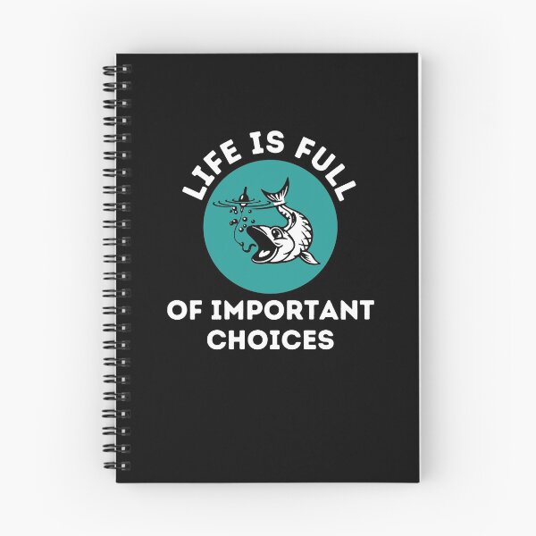 Item preview, Life Is Full Of Important Choices Fishing designed and sold by Emerg-Apparel.