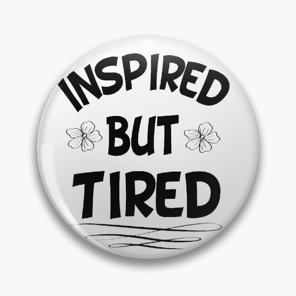 Item preview, inspired but tired designed and sold by ibrastore.
