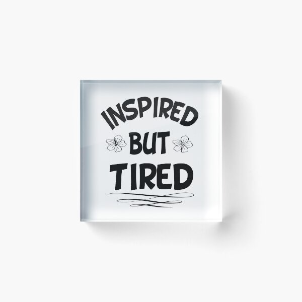 Item preview, inspired but tired designed and sold by ibrastore.