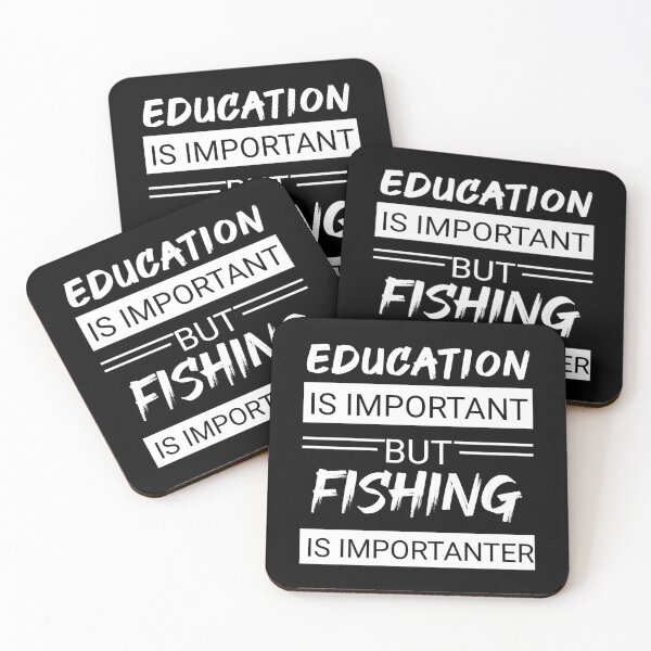 Item preview, Education is important but fishing is importanter designed and sold by wizanestore.
