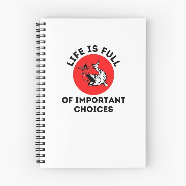 Item preview, Life Is Full Of Important Choices Fishing designed and sold by Emerg-Apparel.