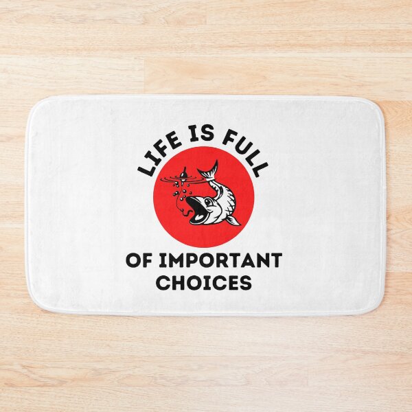 Item preview, Life Is Full Of Important Choices Fishing designed and sold by Emerg-Apparel.