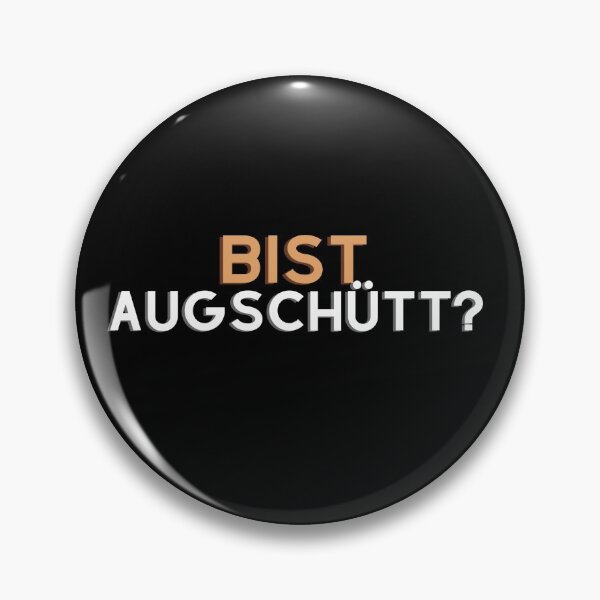 Item preview, Viennese dialect: are you augschütt? designed and sold by kerstin1999.