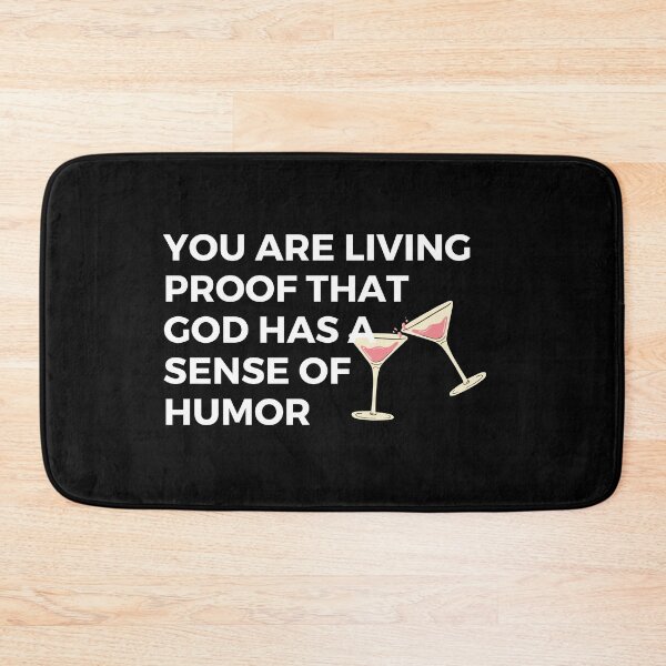 Item preview, You are living proof that god has a sense of humor | Sarcasm | Sarcastic designed and sold by FitBeast.