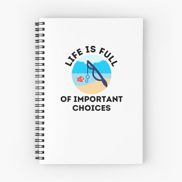Item preview, Life Is Full Of Important Choices Fishing designed and sold by Emerg-Apparel.