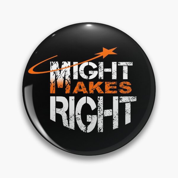 Item preview, Inspirational Quote, Might makes right designed and sold by FADYMAG.