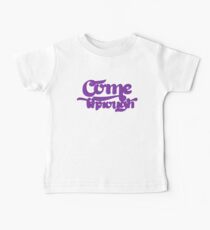Come Through! Baby Tee