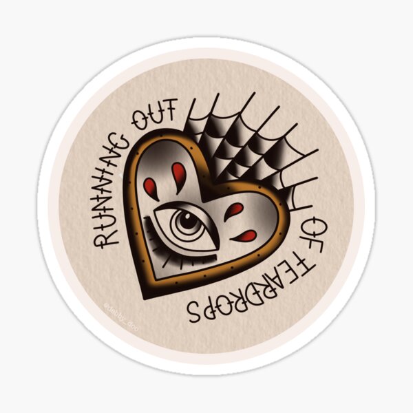 Running out of teardrops Sticker