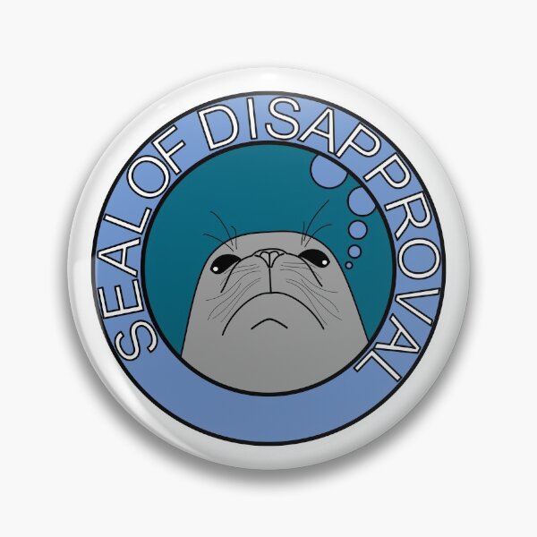 Item preview, Seal Of Disapproval  designed and sold by Marvelpic.