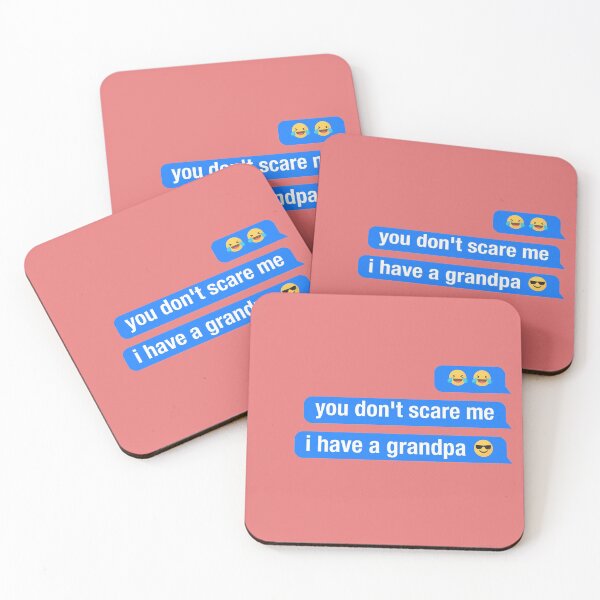 Item preview, you dont scare me i have a grandpa designed and sold by neodiseno.