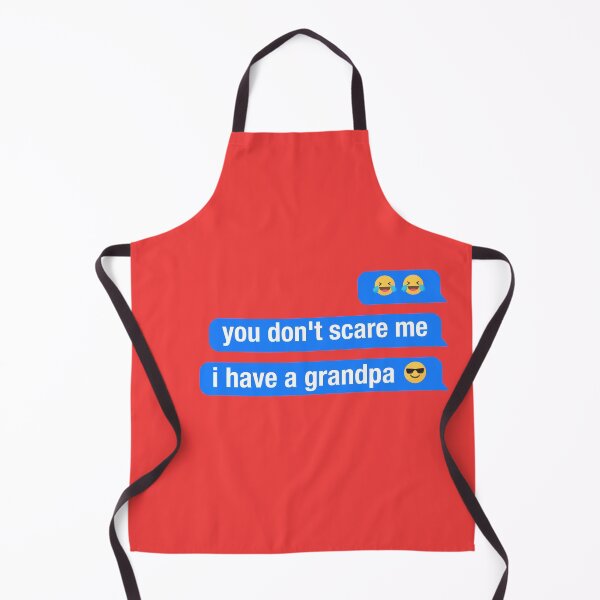 Item preview, you dont scare me i have a grandpa designed and sold by neodiseno.