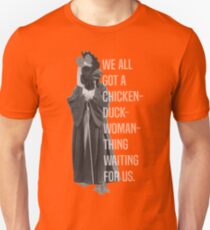 Chicken-Duck-Woman-Thing Unisex T-Shirt
