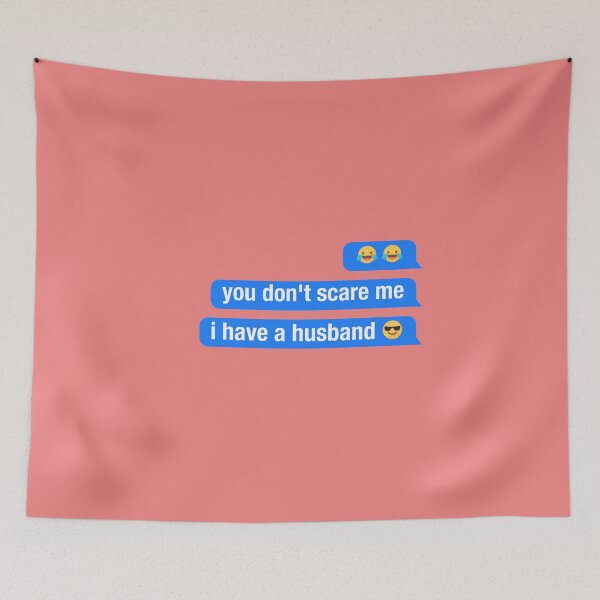 Item preview, you dont scare me i have ahusband designed and sold by neodiseno.