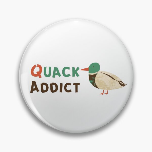 Item preview, Quack Addict - Duck Design - Animal Puns designed and sold by ShakePoD.
