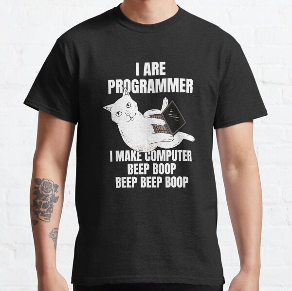 I Are Programmer Computer Cat Beep Boop I Funny IT Classic T-Shirt