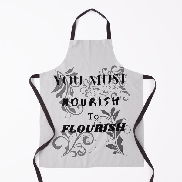 Item preview, You Must Nourish to Flourish designed and sold by burnettshirts.