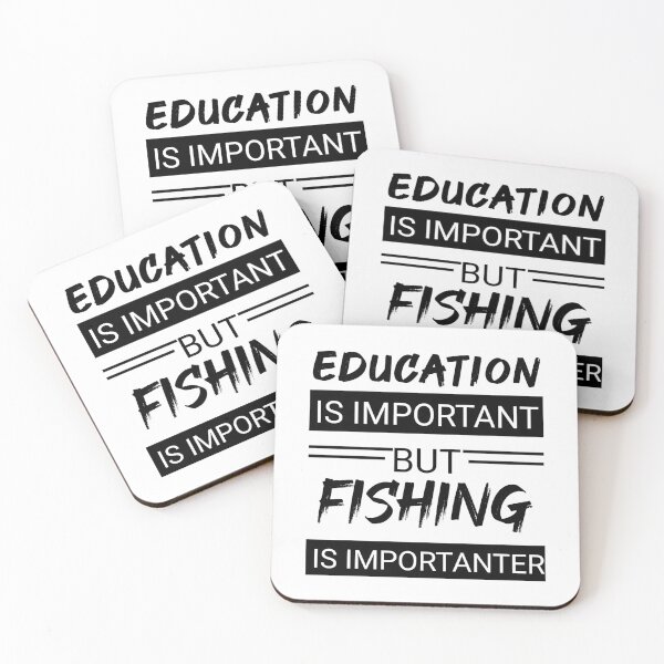 Item preview, Education is important but fishing is importanter designed and sold by wizanestore.