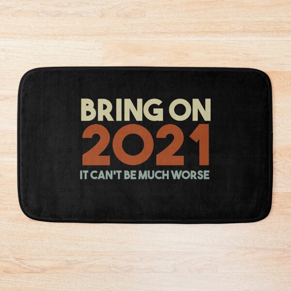 Item preview, Bring on 2021 designed and sold by EGIT.