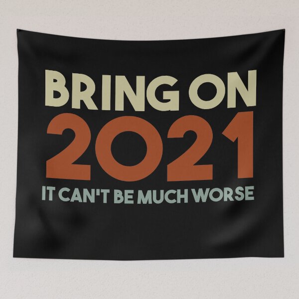 Item preview, Bring on 2021 designed and sold by EGIT.