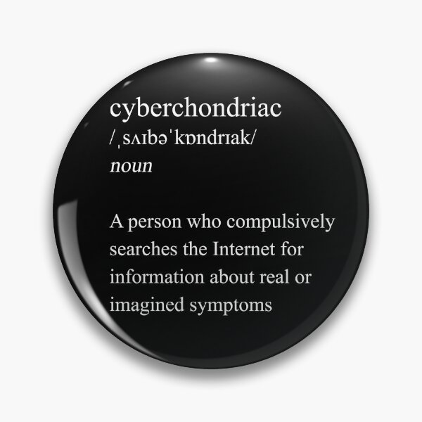 Item preview, Cyberchondriac: funny internet hypochondriac definition designed and sold by NaughtyGoose.