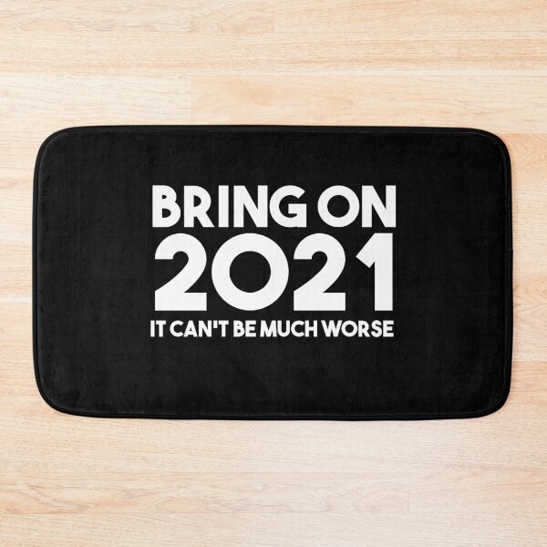 Item preview, Bring on 2021 designed and sold by EGIT.