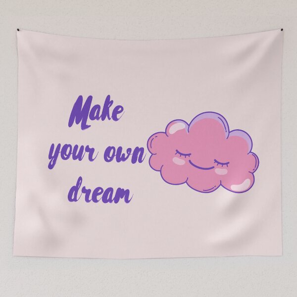Item preview, Make your own dream designed and sold by Nesro34.