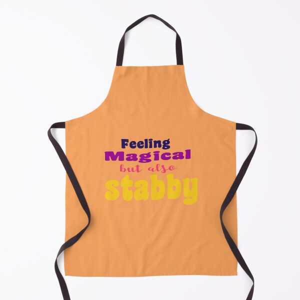 Item preview, Feeling Magical but also Stabby. designed and sold by Hstyel.