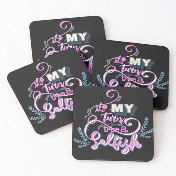 Item preview,  It’s my turn to take a selfish  designed and sold by Prita-D.