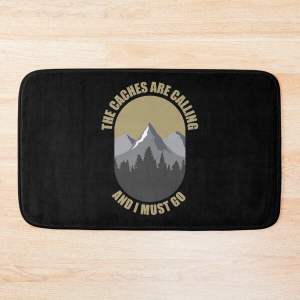 Item preview, The caches are calling me and I must go- for geocaching designed and sold by anins-azuree.