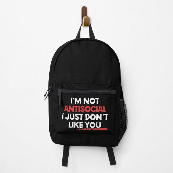 Item preview, I am Not Anti Social I Just Dont Like You designed and sold by EddieBalevo.