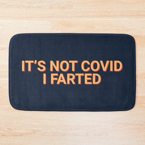 Item preview, It's Not Covid I Farted 2020 Funny designed and sold by Sour Soul.