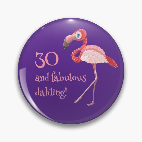 Item preview, 30 and fabulous dahling funny 30th birthday flamingo designed and sold by NaughtyGoose.
