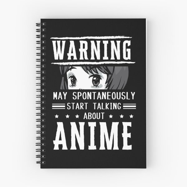 Item preview, Warning May Spontaneously Start Talking About Anime designed and sold by ohmier.