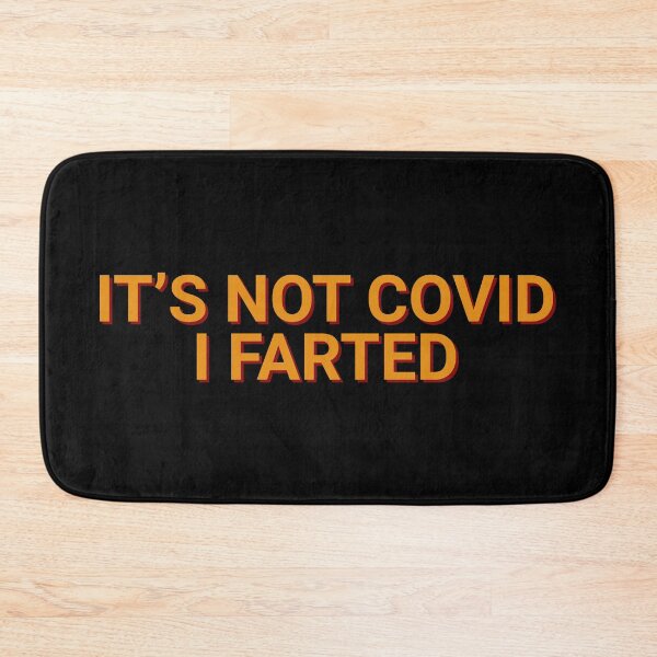 Item preview, It's Not Covid I Farted 2020 Sucks designed and sold by Sour Soul.