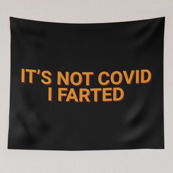 Item preview, It's Not Covid I Farted 2020 Sucks designed and sold by Sour Soul.