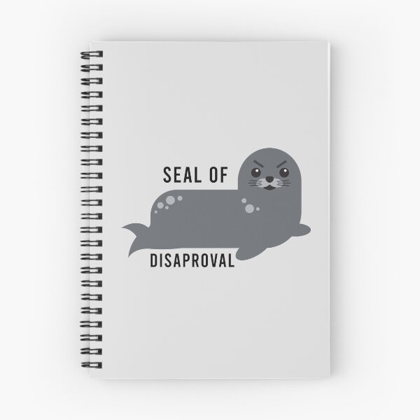 Item preview, Seal of Disapproval designed and sold by HeyFellowKids.