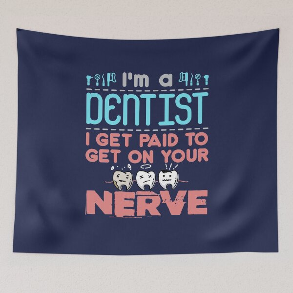 Item preview, Endodontist Funny I'm a Dentist I Get Paid to Get on Your Nerve designed and sold by jaygo.