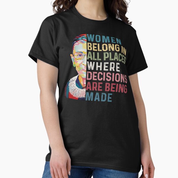 Item preview, Women Belong in All Places Where Decisions Are Being Made RGB Quote Women Empowerment  designed and sold by maploondesigns.
