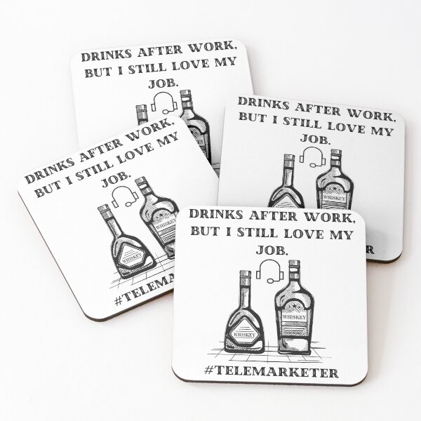 Item preview, Probably need drinks after work but i still love being a telemarketer designed and sold by CJCTEES.